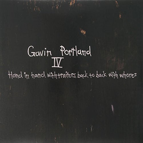 Gavin Portland - Iv Hand In Hand With Traitors  [VINYL]