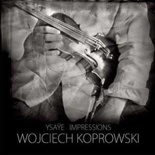 Koprowski Wojciech - VIOLIN RECITAL [CD]