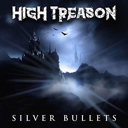 "Album cover with dark castle, bats, and rays of light, titled 'High Treason - Silver Bullets'."