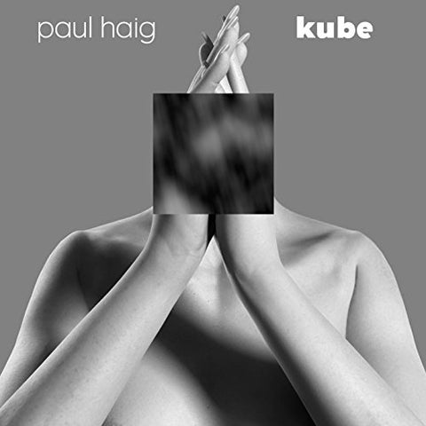 Haig Paul - Kube [CD]