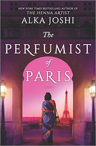 The Perfumist of Paris: 3 (Jaipur Trilogy): A Novel from the Bestselling Author of the Henna Artist