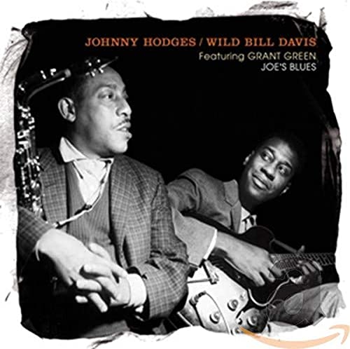 Johnny Hodges - Joe'S Blues - Featuring Grant Green [CD]