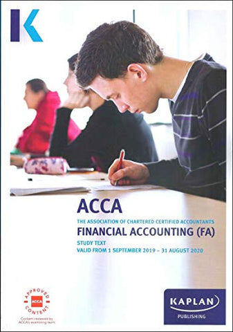 FINANCIAL ACCOUNTING - STUDY TEXT (Kaplan Approved Acca)
