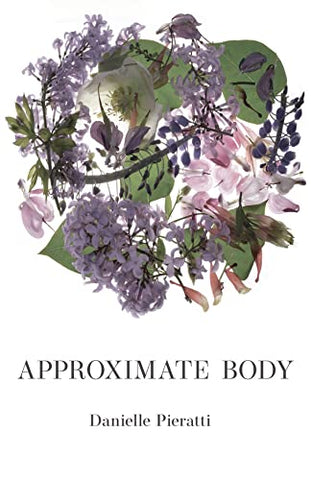 Approximate Body (Carnegie Mellon University Press Poetry)