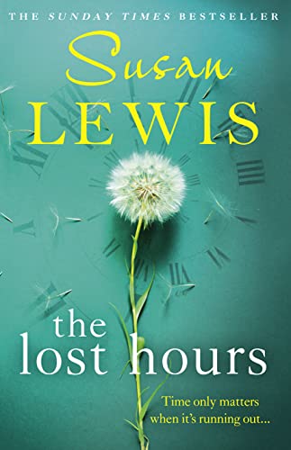 The Lost Hours: The most emotional, gripping fiction novel of 2021 from the bestselling author