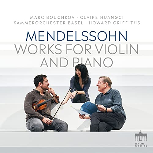 Claire Huangci Marc Bouchkov - Mendelssohn: Works for Piano & Violin [CD]