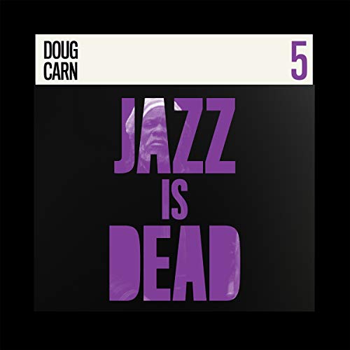 Doug Carn, Adrian Younge, Ali Shaheed Muhammad - JAZZ IS DEAD 005 [VINYL]