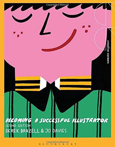 Becoming a Successful Illustrator (Creative Careers)