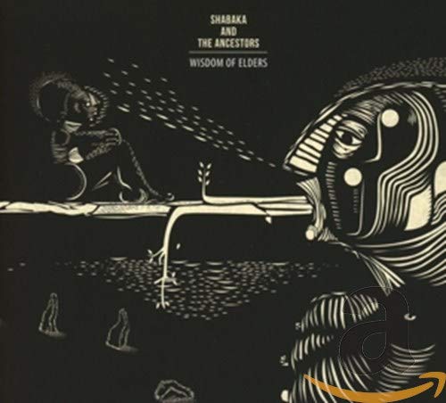 SHABAKA AND THE ANCESTORS - WISDOM OF ELDERS [CD]