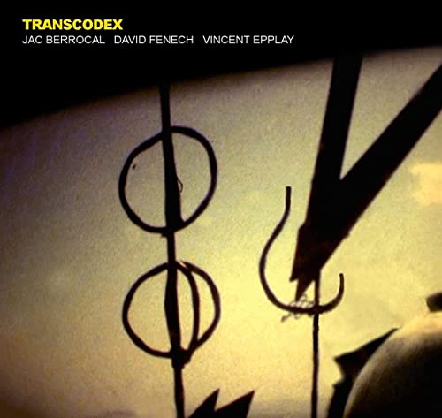 Jac Berrocal David Fenech Vinc - Transcodex [CD]
