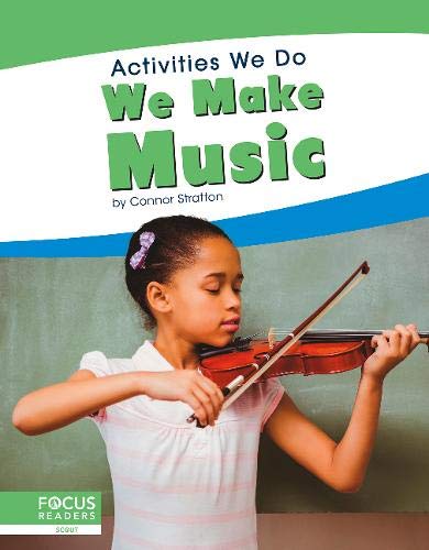 We Make Music (Activities We Do)
