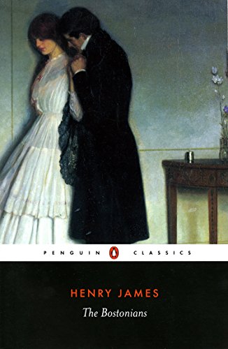 The Bostonians: A Novel (Penguin Classics)