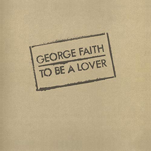 Vinyl record cover with "George Faith To Be A Lover" stamped on beige background.