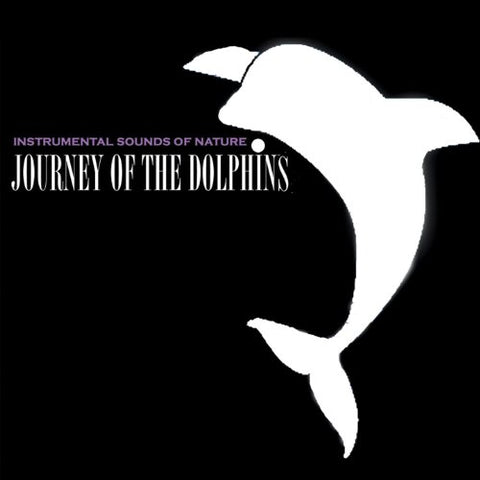 Sounds Of Nature - Journey Of The Dolphins [CD]