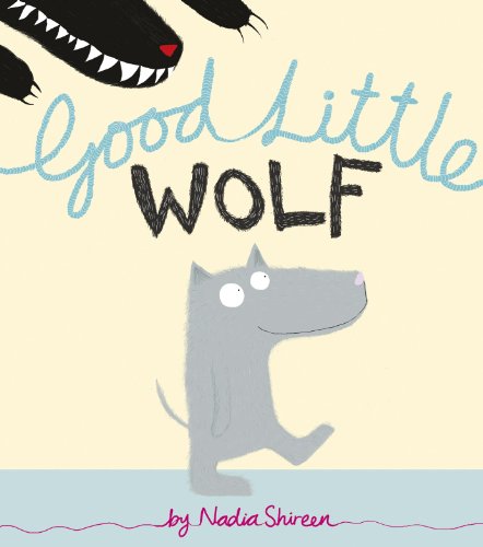 The image is a children's book cover, featuring a cartoon wolf. "Good Little Wolf" is written in blue and black text, with a grey cartoon wolf below.