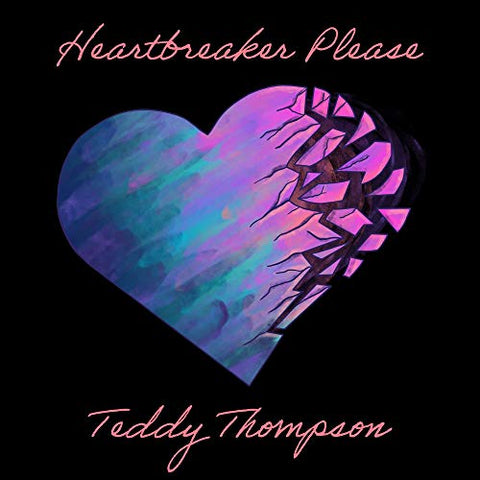 Thompson Teddy - Heartbreaker Please [VINYL]