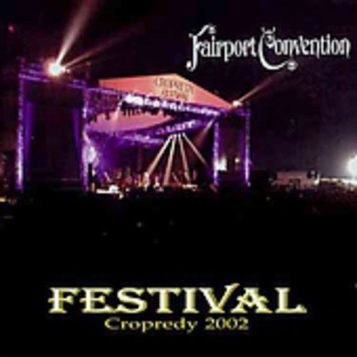 Fairport Convention - Festival Cropedy 2002 [CD]