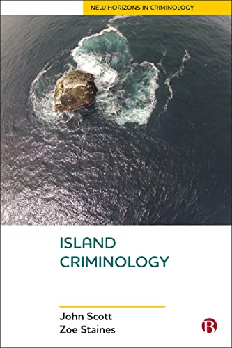 Island Criminology (New Horizons in Criminology)