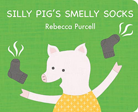 Silly Pig's Smelly Socks (The Adventures of Silly Pig Series)