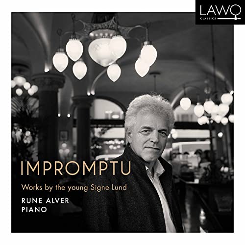 Rune Alver - Impromptu - Works By The Young Signe Lund [CD]