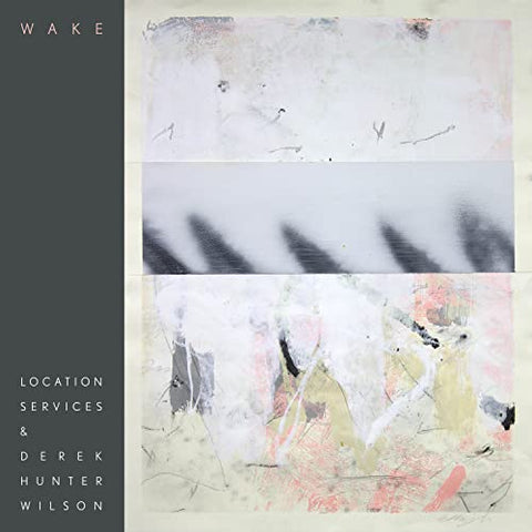 Location Services With Derek Hunter Wilson - Wake [VINYL]