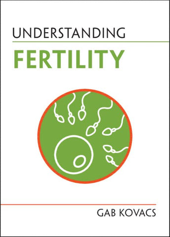 Understanding Fertility (Understanding Life)