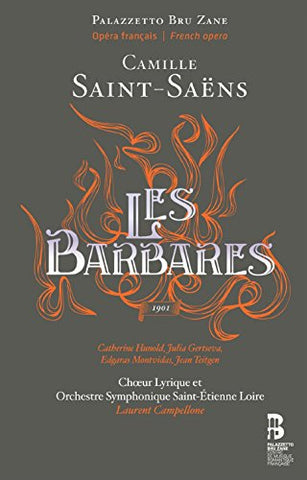 Catherine Hunold / Julia Gert - Saint-Saens - Les Barbares [CD]