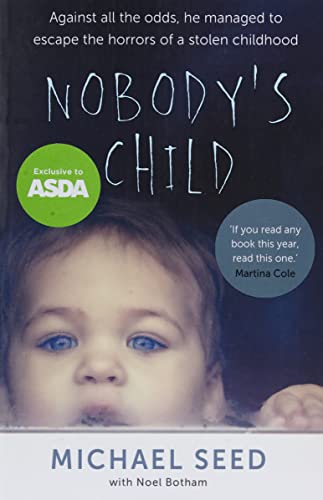 Nobody's Child - Against All the Odds, He Managed to Escape the Horrors of a Stolen Childhood