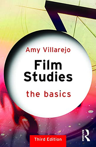 Film Studies: The Basics