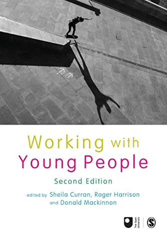 Working with Young People (Published in association with The Open University)