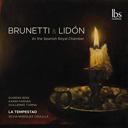 La Tempestad Ens - Francisco & Gaetano Brunetti, Jos? Lid?n: At the Spanish Royal Chamber [CD]