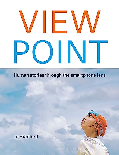 ViewPoint: Human stories through the smartphone lens