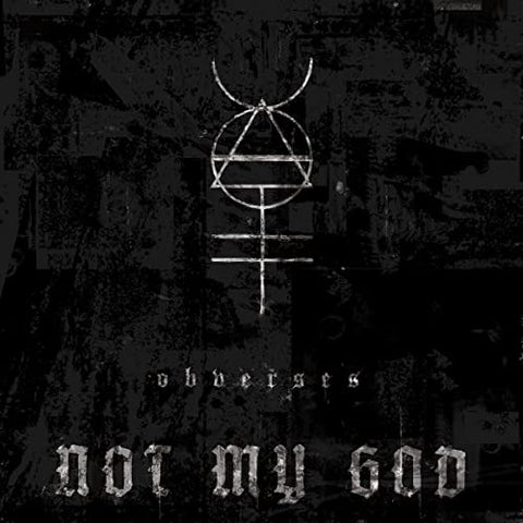 Not My God - Obverses [CD]