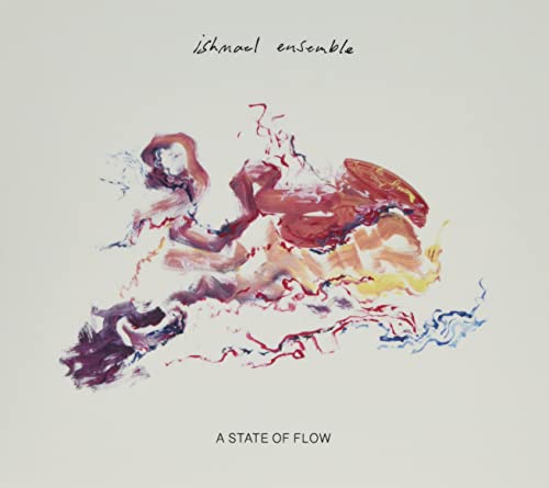Ishmale Ensmeble - A STATE OF FLOW [CD]