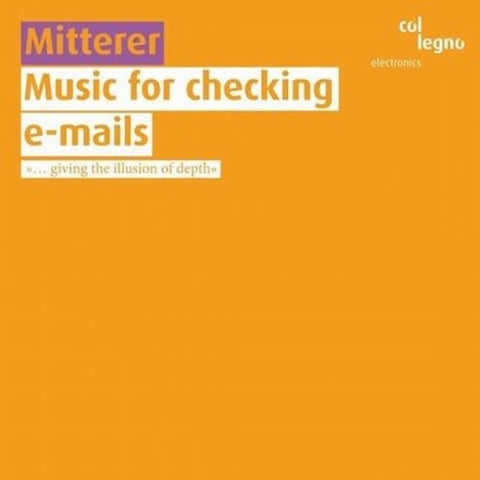 Mitterer  Wolfgang - Music for checking e-mails (2CD) [CD]