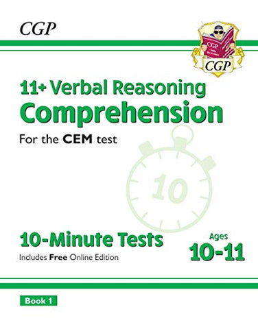 11+ CEM 10-Minute Tests: Comprehension - Ages 10-11 Book 1 (with Online Edition): unbeatable revision for the 2022 tests (CGP 11+ CEM)