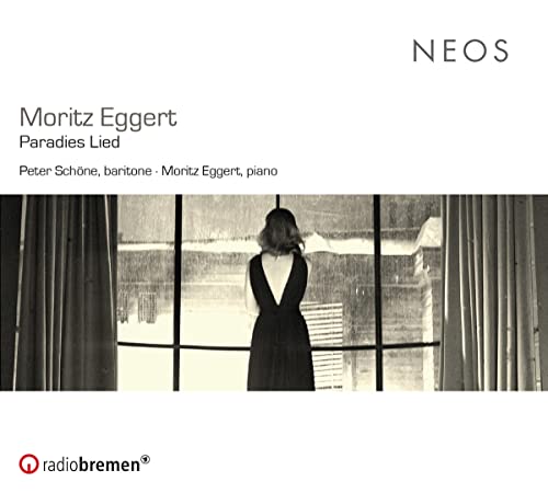 Moritz Eggert - Paradies Lied [CD]