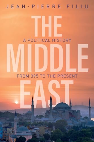 The Middle East: A Political History from 395 to the Present