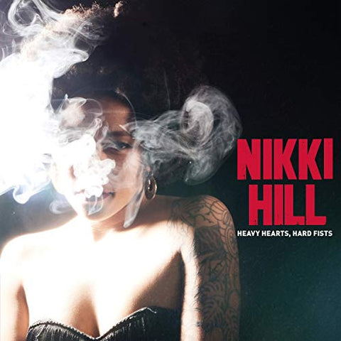 Nikki Hill - Heavy Hearts, Hard Fists  [VINYL]