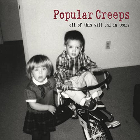 Popular Creeps - All Of This Will End In Tears [CD]