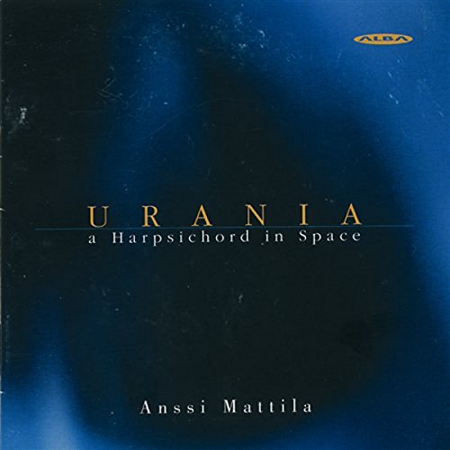 Anssi Mattila - Urania - A Harpsichord In Space [CD]