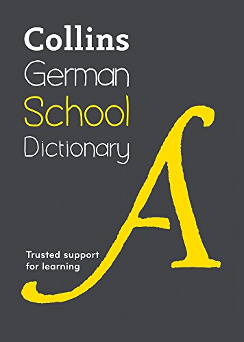 "Gray book cover with 'Collins German School Dictionary' text and large yellow letter A."