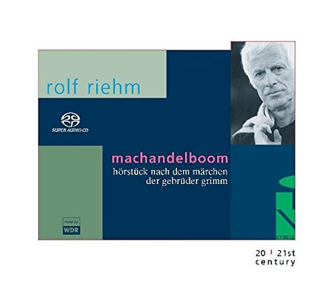 Christoph Anders - Rolf Riehm: Machandelboom, Hörstück nach dem Märchen der Gebrüder Grimm [SACD]