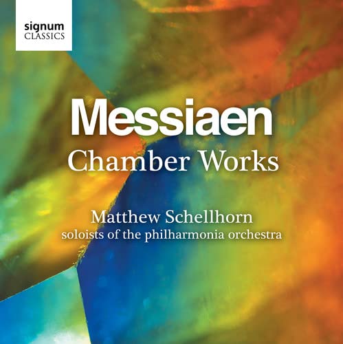 Matthew Schellhorn<br>soloists Of The Philharmonia - Messiaen Chamber Works (Matthew Schellhorn) [CD]