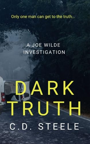 Dark Truth: 2 (The Joe Wilde Series)