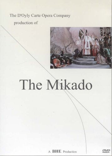 The Mikado - D'oyly Carte Opera Company [DVD]