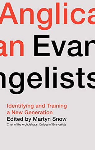 Anglican Evangelists: Identifying and Training a New Generation