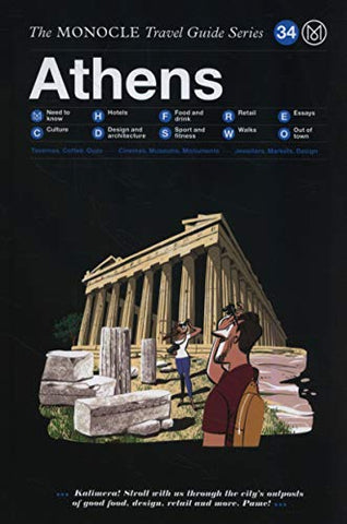The Monocle Travel Guide to Athen: The Monocle Travel Guide Series