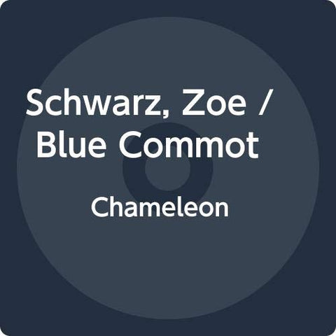 Zoe Schwarz Blue Commotion - Chameleon [CD]