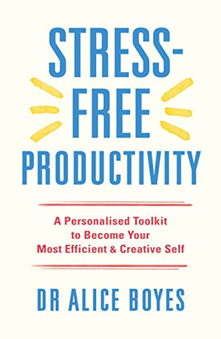 StressFree Productivity